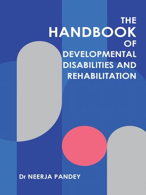 cover image of The Handbook of Developmental Disabilities and Rehabilitation